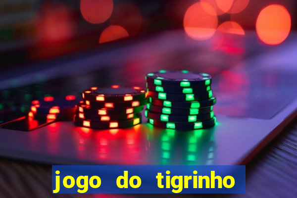 jogo do tigrinho de 5 reais